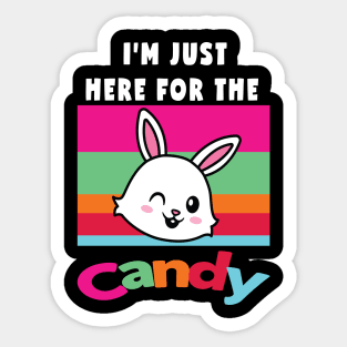 I'm Just Here For The Candy Sticker